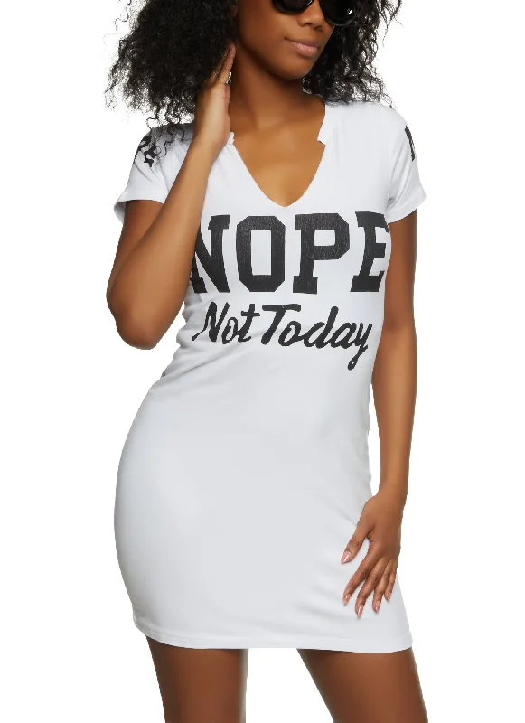 Nope Not Today Notch Neck Graphic T Shirt Dress